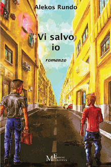 Vi salvo io.  Alekos Rundo