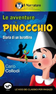 Le avventure di Pinocchio.  Carlo Collodi