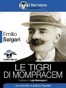 Le tigri di Mompracem (Audio-eBook).  Emilio Salgari