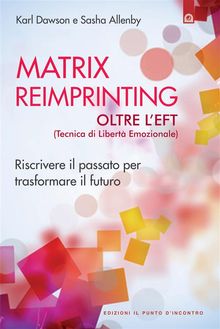 Matrix Reimprinting.  Sasha Allenby