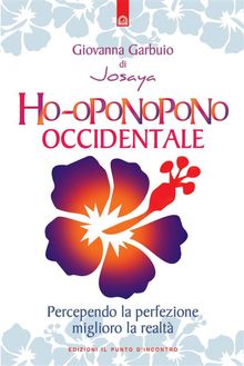 Ho-oponopono occidentale.  Giovanna Garbuio