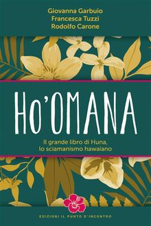 Ho'omana.  Giovanna Garbuio