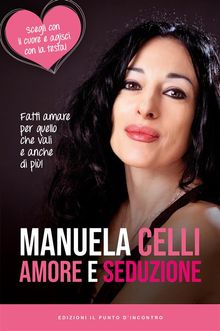 Amore e seduzione.  Manuela Celli