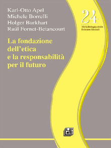 La fondazione dell'etica e la responsabilit per il futuro.  Ral Fornet Betancourt