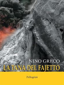 La tana del fajetto.  Nino Greco