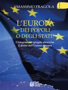 L'Europa dei Popoli o degli Stati?.  Massimo Fragola