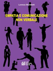 Empatia e comunicazione non verbale.  Lorenzo Micheletti