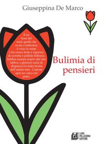 Bulimia di pensieri.  Giuseppina De Marco