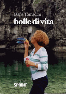 Bolle di vita.  Diana Tomadini