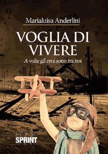 Voglia di vivere.  Marialuisa Mori Anderlini