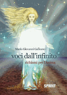 Voci dall'infinito.  Mario Giovanni Galleano