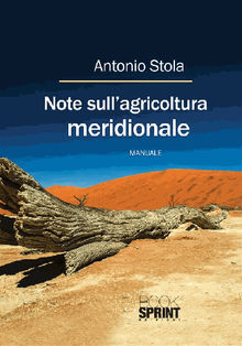 Note sull'agricoltura meridionale.  Antonio Stola