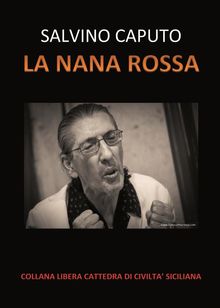 La Nana Rossa - Salvino Caputo.  Salvino Caputo