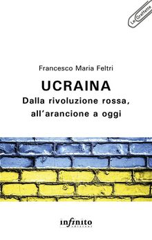 Ucraina.  Francesco Maria Feltri