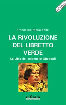 La rivoluzione del libretto verde.  Francesco Maria Feltri