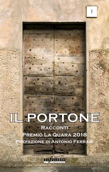 Il Portone.  Premio La Quara