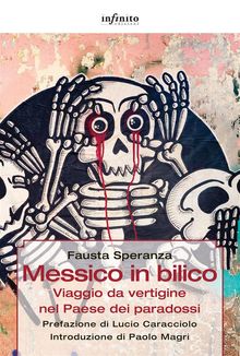 Messico in bilico.  Fausta Speranza