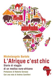 L'Afrique c'est chic.  Michelangelo Bartolo
