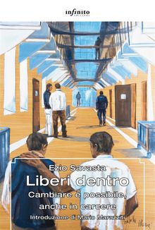 Liberi dentro.  Ezio Savasta