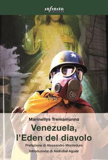 Venezuela, lEden del diavolo.  Marinellys Tremamunno