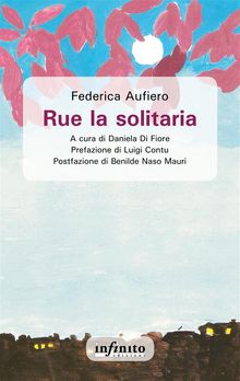 Rue la solitaria.  Federica Aufiero