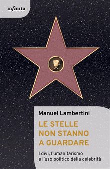 Le stelle non stanno a guardare.  Manuel Lambertini