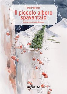 Il piccolo albero spaventato.  Pat Patfoort