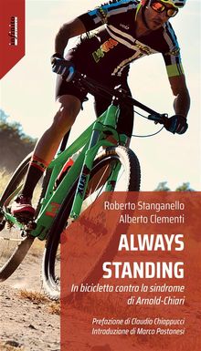 Always Standing.  Roberto Stanganello