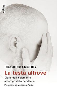 La testa altrove.  Riccardo Noury