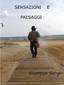 Sensazioni e Paesaggi.  Giuseppe Serra
