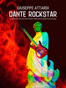 Dante Rockstar.  Giuseppe Attardi