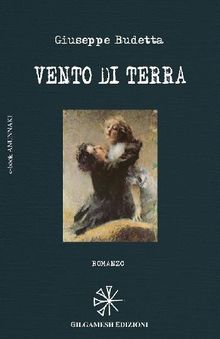 Vento di terra.  Giuseppe Costantino Budetta