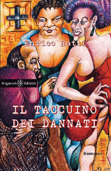 Il taccuino dei dannati.  Enrico Ratti