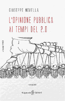 L'opinione pubblica ai tempi del 2.0.  Giuseppe Novella