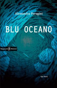 Blu oceano.  Alessandra Perugini