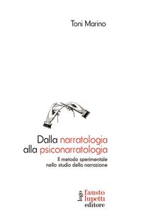 Dalla narratologia alla psiconarratologia.  Toni Marino