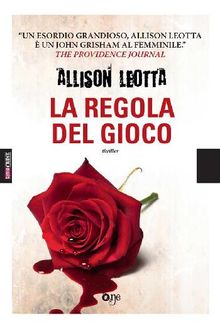 La regola del gioco.  Allison Leotta