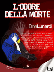 L'odore della morte.  Bina Lunardi