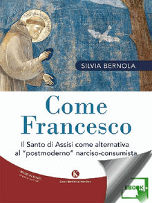 Come Francesco.  Silvia Bernola