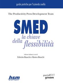 SMED. La chiave della flessibilit.  The Productivity Press Development Team