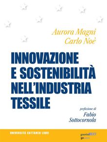 Innovazione e sostenibilit nellindustria tessile.  Carlo No