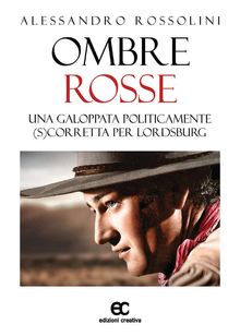 Ombre rosse.  Alessandro Rossolini