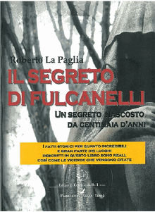 Il Segreto di Fulcanelli.  Roberto La Paglia