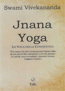 Jnana Yoga.  Swami Vivekananda