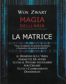 La Magia dell'Aria.  Vos Zwart