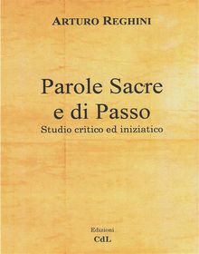 Parole Sacre di Passo.  Arturo Reghini