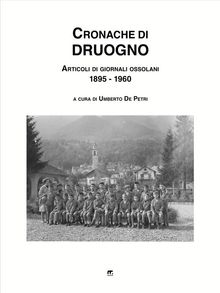 Cronache di Druogno.  Umberto De Petri