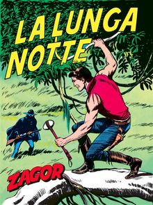 Zagor. La lunga notte.  Guido Nolitta