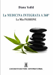 La MEDICINA INTEGRATA A 360.  Diana Yedid