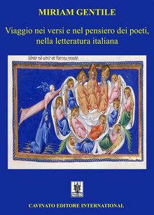 Viaggio nei versi e nel pensiero dei poeti, nella letteratura italiana.  Miriam Gentile